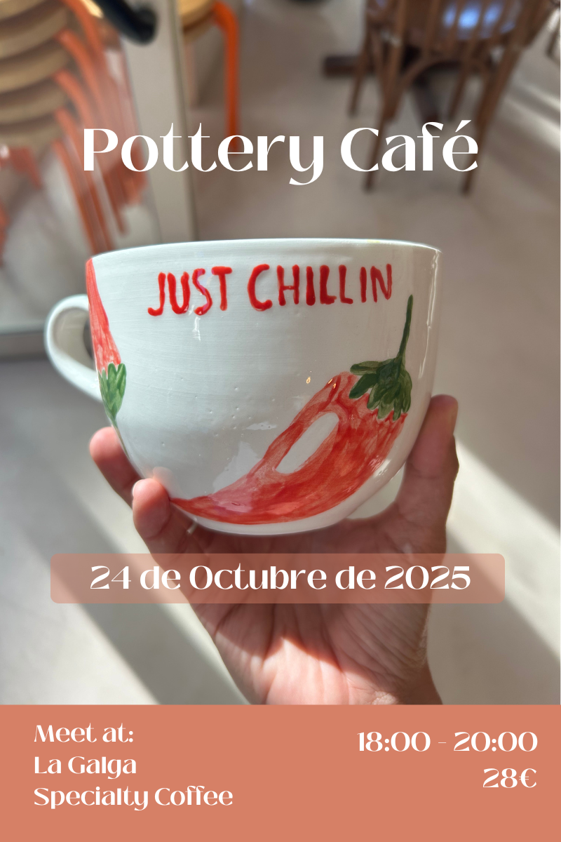 POTTERY CAFE at La Galga Friday, 24th October – 18:00